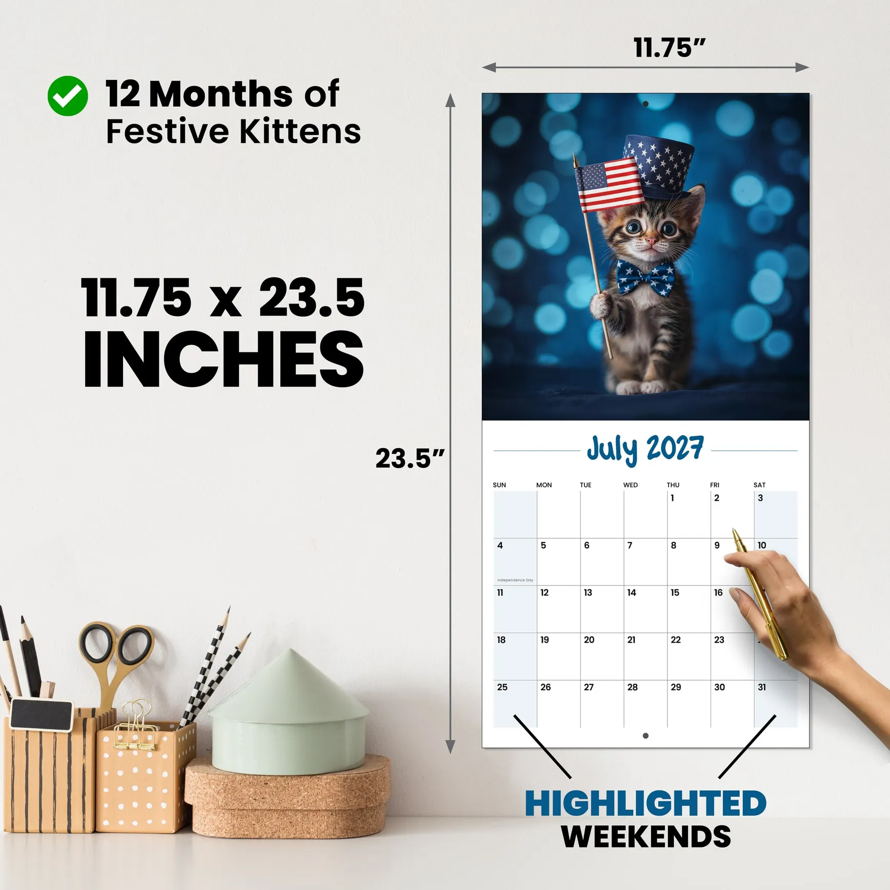 Festive Kittens wall calendar open on the wall, a kitten in a patriotic hat, 11.75 by 23.5 inches